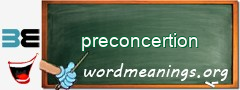 WordMeaning blackboard for preconcertion